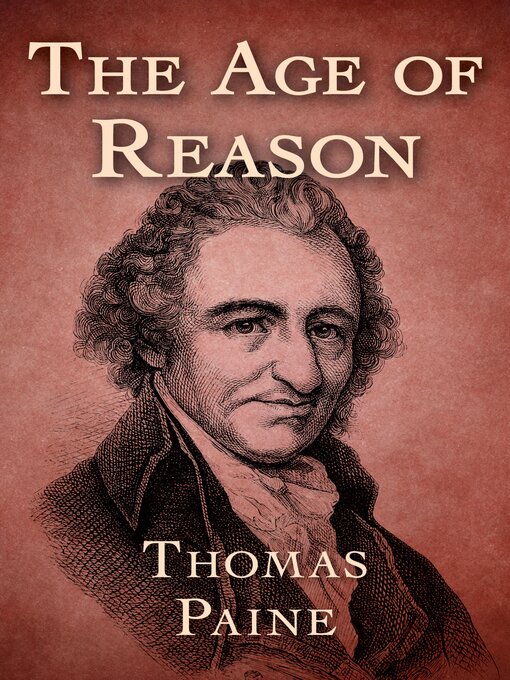 Title details for The Age of Reason by Thomas Paine - Available